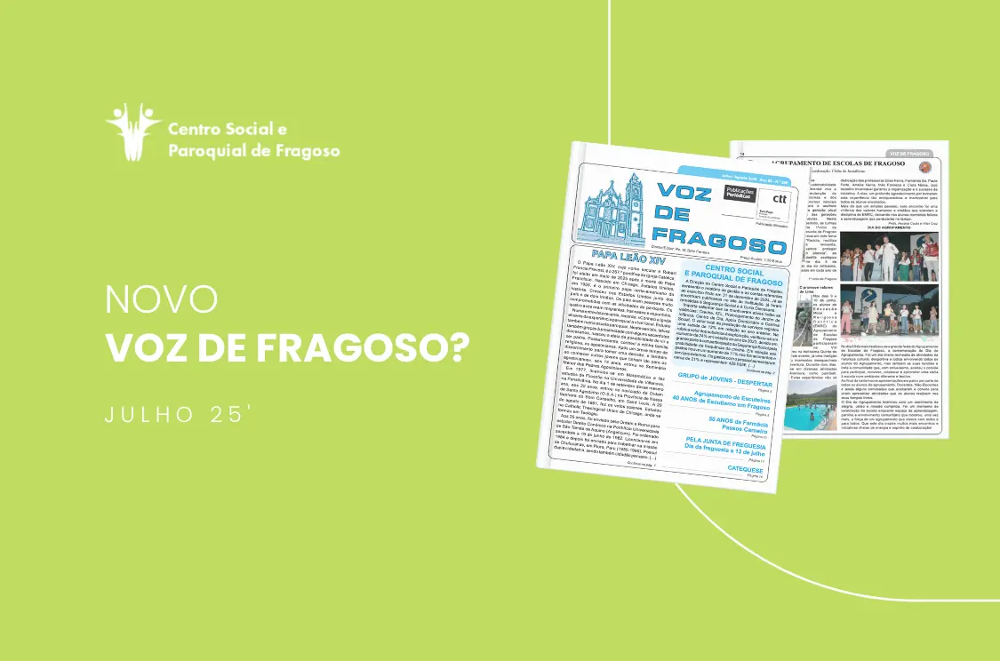 Voz de Fragoso, Centro Social e Paroquial de Fragoso, Barcelos